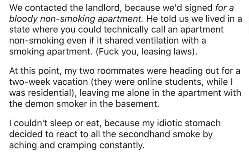 enemies to lovers prompts - We contacted the landlord, because we'd signed for a bloody nonsmoking apartment. He told us we lived in a state where you could technically call an apartment nonsmoking even if it d ventilation with a smoking apartment. Fuck y