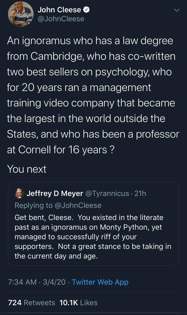 screenshot - John Cleese An ignoramus who has a law degree from Cambridge, who has cowritten two best sellers on psychology, who for 20 years ran a management training video company that became the largest in the world outside the States, and who has been
