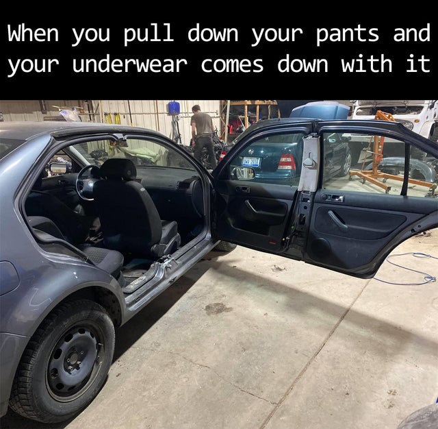 Internet meme - When you pull down your pants and your underwear comes down with it We