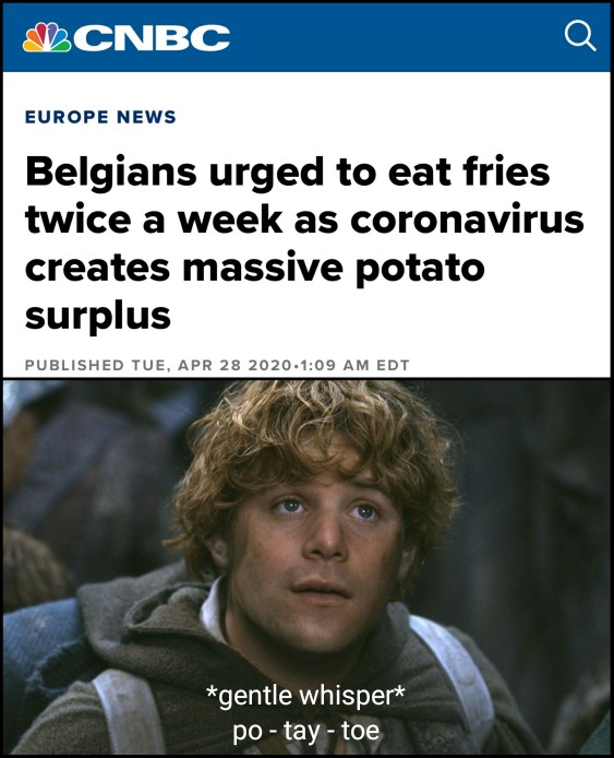 Belgians urged to eat more potatoes - Sam Lord of the Rings meme