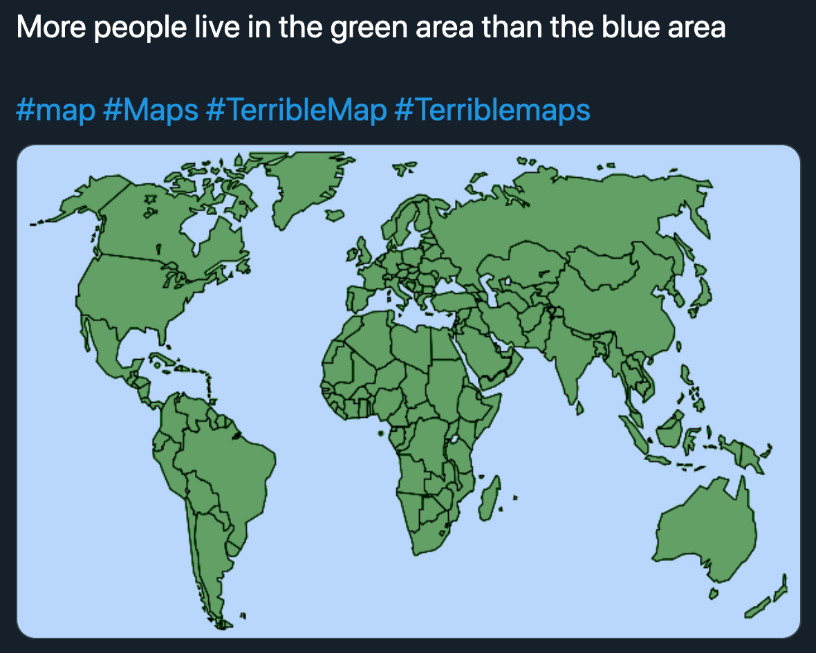 terrible map jokes - more people live in the green area than the blue area
