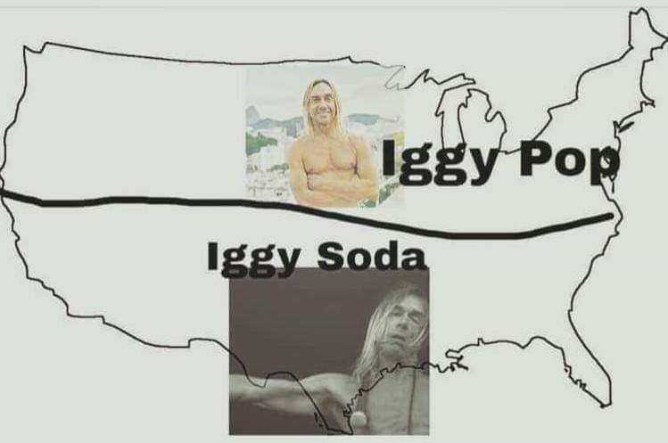 terrible map jokes - iggy pop iggy soda