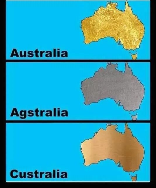 terrible map jokes - australia agstralia custralia