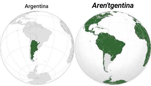 terrible map jokes - argentina aren'tgentina