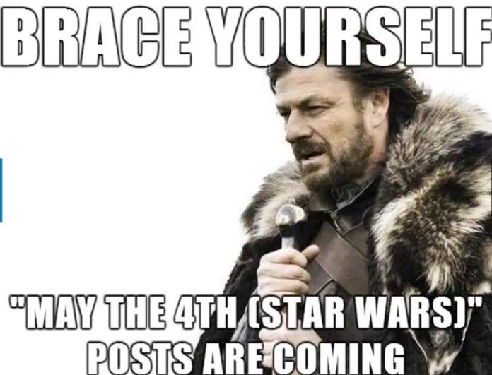 teacher christmas memes - Brace Yoursele Nun "May The 4TH Star Wars" Posts Are Coming