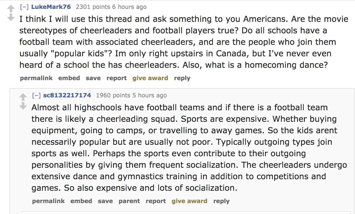 manga - LukeMark76 2301 points 6 hours ago I think I will use this thread and ask something to you Americans. Are the movie stereotypes of cheerleaders and football players true? Do all schools have a football team with associated cheerleaders, and are th