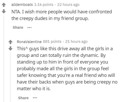 introduce a quote in mla - alldemboats points . 22 hours ago Nta. I wish more people would have confronted the creepy dudes in my friend group. ... RonaValentine 881 points 21 hours ago This guys this drive away all the girls in a group and can totally ru