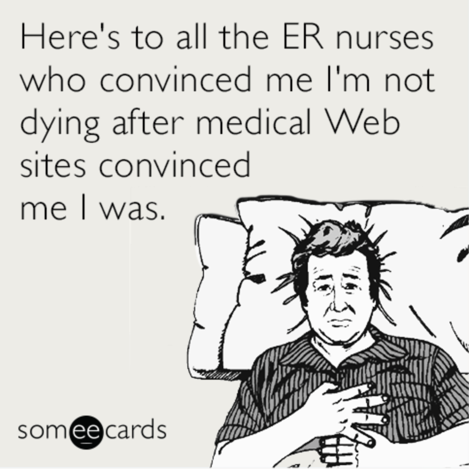 happy nurses week memes - here's to all the er nurses who convinced me I'm not dying after medical web sites convinced me I was