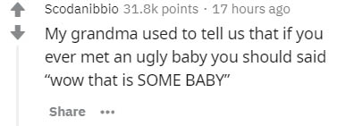 incorrect pjo quotes - Scodanibbio points 17 hours ago My grandma used to tell us that if you ever met an ugly baby you should said "wow that is Some Baby" ...