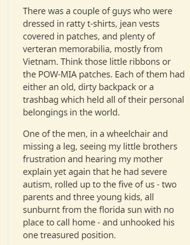 document - There was a couple of guys who were dressed in ratty tshirts, jean vests covered in patches, and plenty of verteran memorabilia, mostly from Vietnam. Think those little ribbons or the PowMia patches. Each of them had either an old, dirty backpa