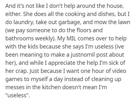 handwriting - And it's not I don't help around the house, either. She does all the cooking and dishes, but I do laundry, take out garbage, and mow the lawn we pay someone to do the floors and bathrooms weekly. My Mil comes over to help with the kids becau