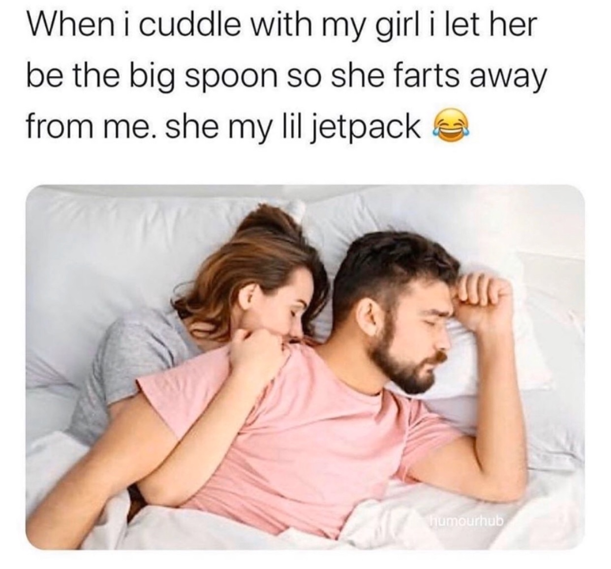 husband wife sleeping - When i cuddle with my girl i let her be the big spoon so she farts away from me. she my lil jetpack humourhub