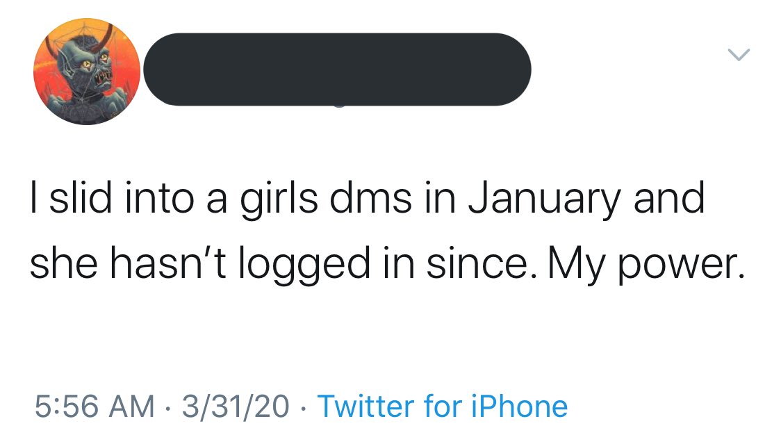 struggle memes - I slid into a girls dms in January and she hasn't logged in since. My power.