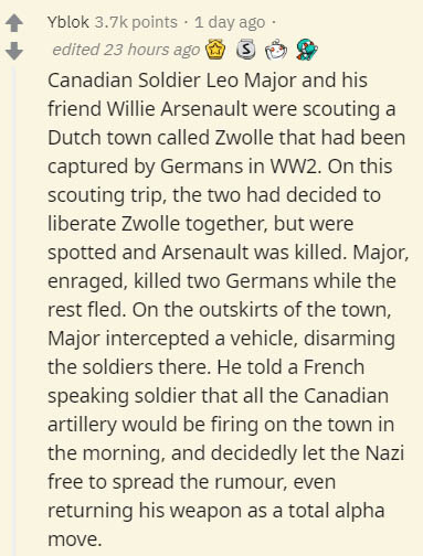 document - Yblok points. 1 day ago. edited 23 hours ago @ S % Canadian Soldier Leo Major and his friend Willie Arsenault were scouting a Dutch town called Zwolle that had been captured by Germans in WW2. On this scouting trip, the two had decided to liber