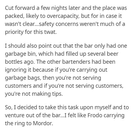 document - Cut forward a few nights later and the place was packed, ly to overcapacity, but for in case it wasn't clear...safety concerns weren't much of a priority for this twat. I should also point out that the bar only had one garbage bin, which had fi