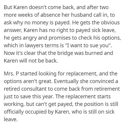 book texts - But Karen doesn't come back, and after two more weeks of absence her husband call in, to ask why no money is payed. He gets the obvious answer, Karen has no right to payed sick leave, he gets angry and promises to check his options, which in 
