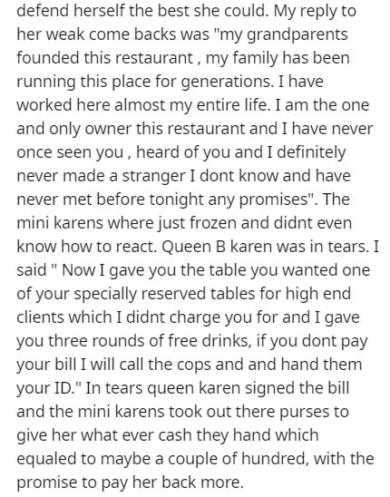 document - defend herself the best she could. My to her weak come backs was "my grandparents founded this restaurant, my family has been running this place for generations. I have worked here almost my entire life. I am the one and only owner this restaur