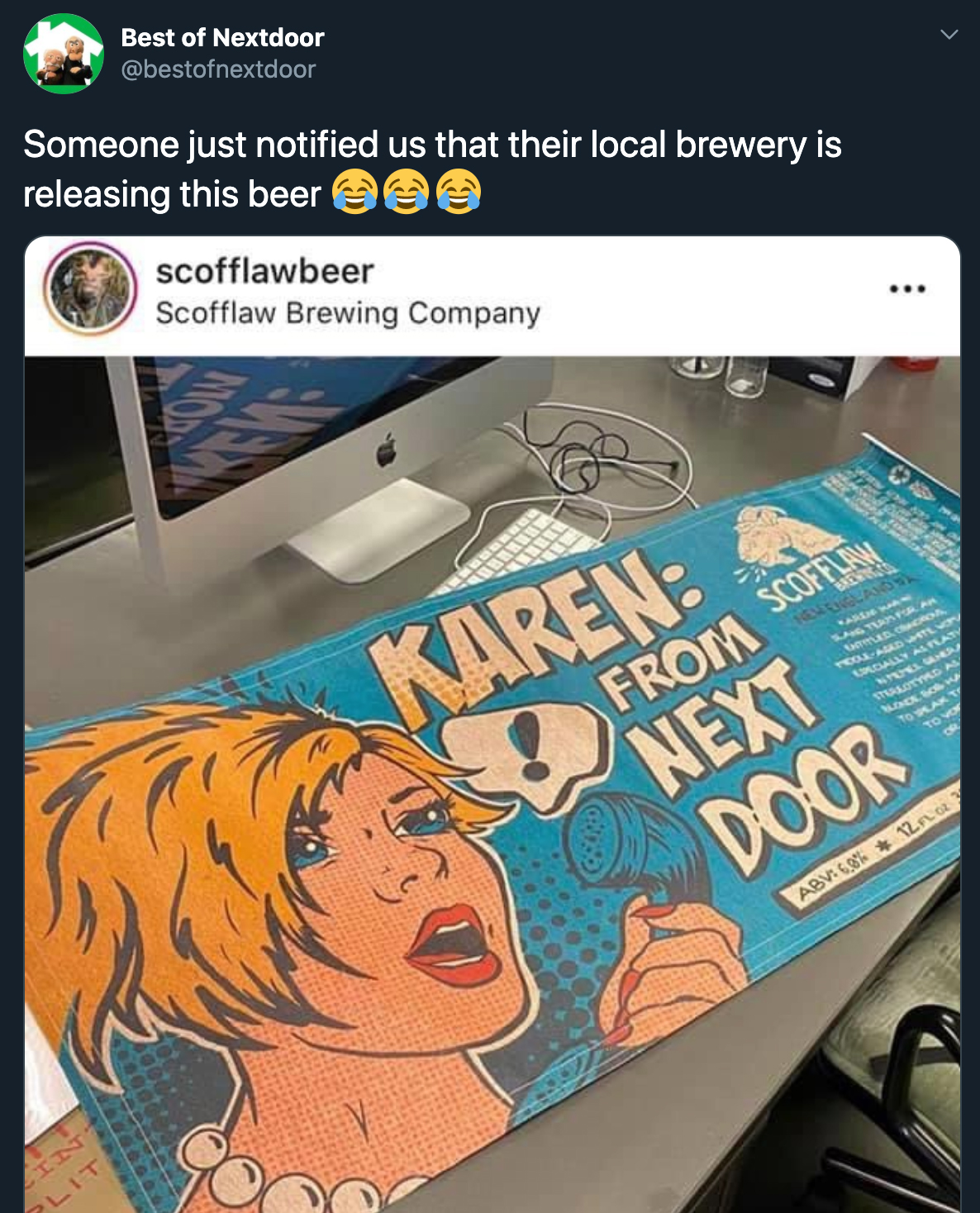 bad neighbors - Someone just notified us that their local brewery is releasing this beer scofflaw beer Scofflaw Brewing Company Karen's Next Door