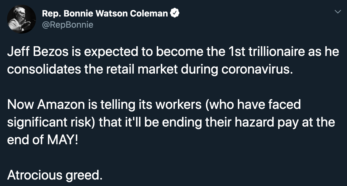 Jeff Bezos is expected to become the 1st trillionaire as he consolidates the retail market during coronavirus. Now Amazon is telling its workers who have faced significant risk that it'll be ending their hazard pay at the end of May. Atrocious greed