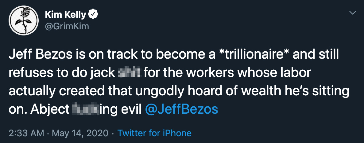Jeff Bezos is on track to become a trillionaire and still refuses to do jack Shit for the workers whose labor actually created that ungodly hoard of wealth he's sitting on. Abject fucking evil