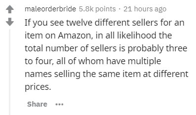 insider secrets - you re the one who's been holding yourself back quote - maleorderbride points 21 hours ago If you see twelve different sellers for an item on Amazon, in all lihood the total number of sellers is probably three to four, all of whom have m