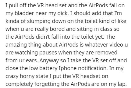 passive agressive behavior quotes - I pull off the Vr head set and the AirPods fall on my bladder near my dick. I should add that I'm kinda of slumping down on the toilet kind of when u are really bored and sitting in class so the AirPods didn't fall into
