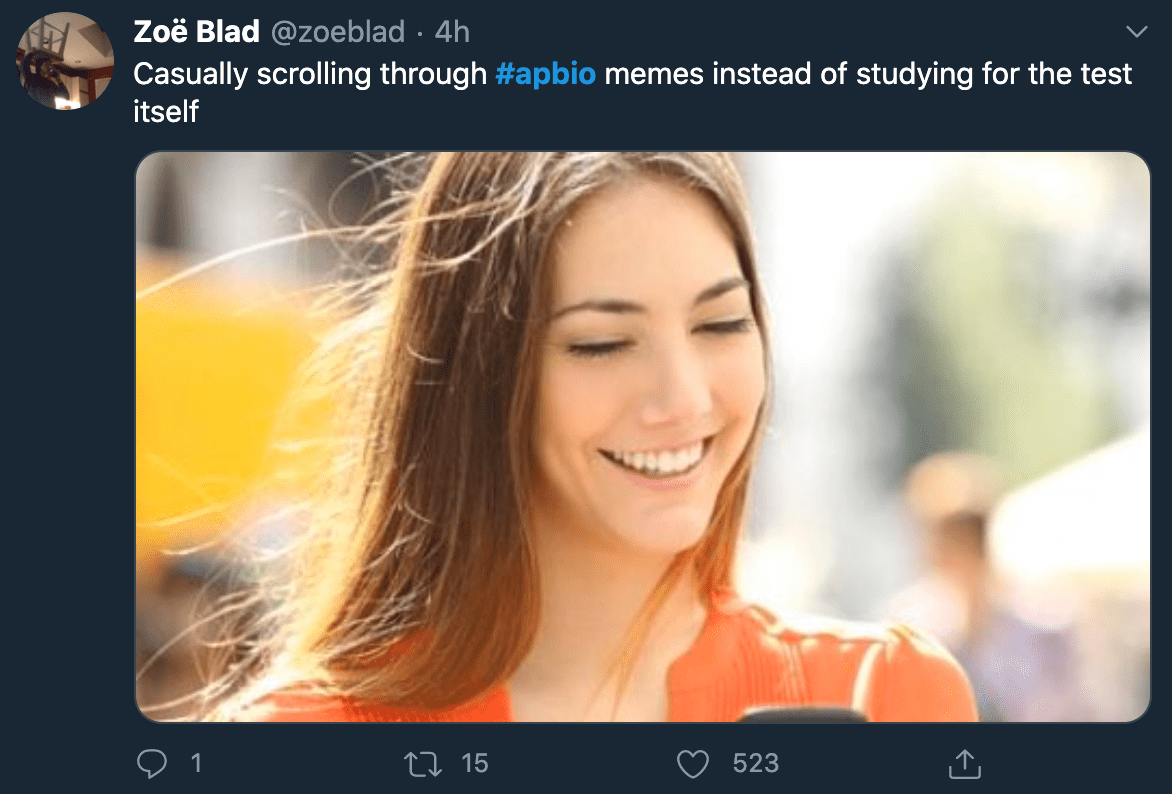 ap bio 2020 - smile - Zo Blad 4h Casually scrolling through memes instead of studying for the test itself 12 15 523