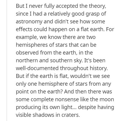 funny jokes for my boyfriend - But I never fully accepted the theory, since I had a relatively good grasp of astronomy and didn't see how some effects could happen on a flat earth. For example, we know there are two hemispheres of stars that can be observ
