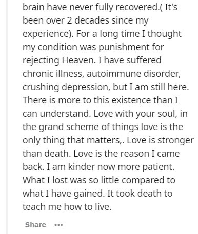 love you quotes - brain have never fully recovered. It's been over 2 decades since my experience. For a long time I thought my condition was punishment for rejecting Heaven. I have suffered chronic illness, autoimmune disorder, crushing depression, but I 