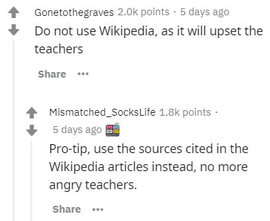 diagram - Gonetothegraves 2.Ok points . 5 days ago Do not use Wikipedia, as it will upset the teachers Mismatched_SocksLife points 5 days ago Protip, use the sources cited in the Wikipedia articles instead, no more angry teachers.