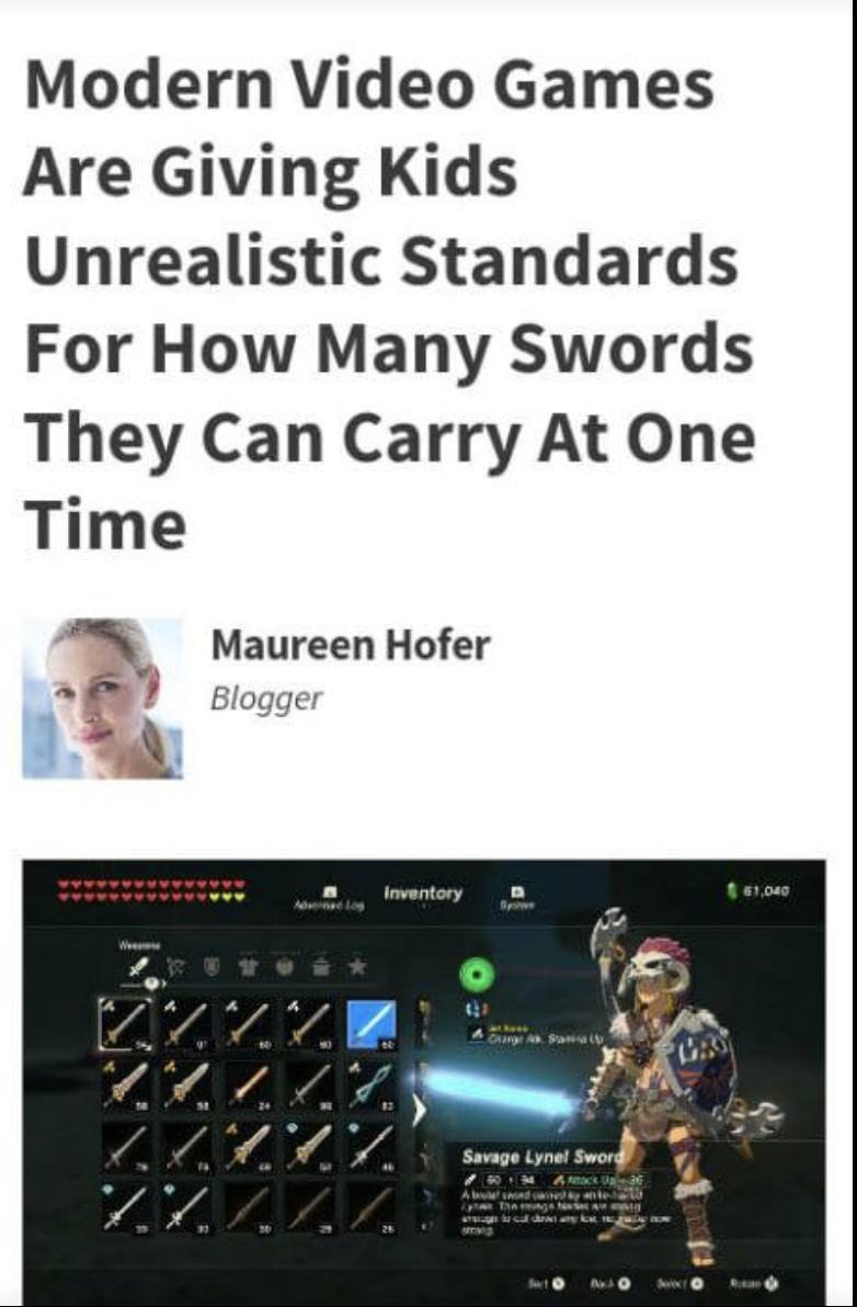 gaming memes video game memes - Modern Video Games Are Giving Kids Unrealistic Standards For How Many Swords They Can Carry At One Time