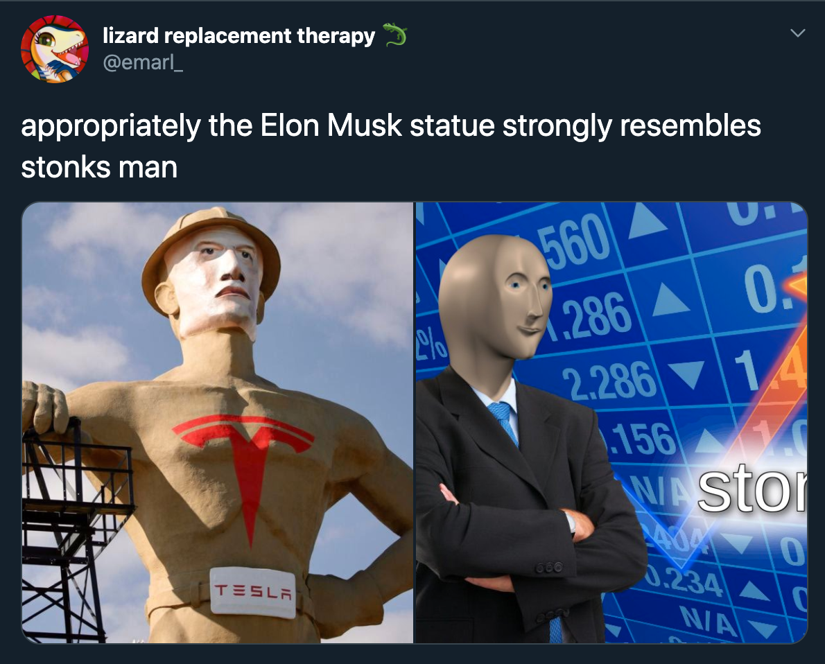 appropriately the Elon Musk statue strongly resembles stonks man