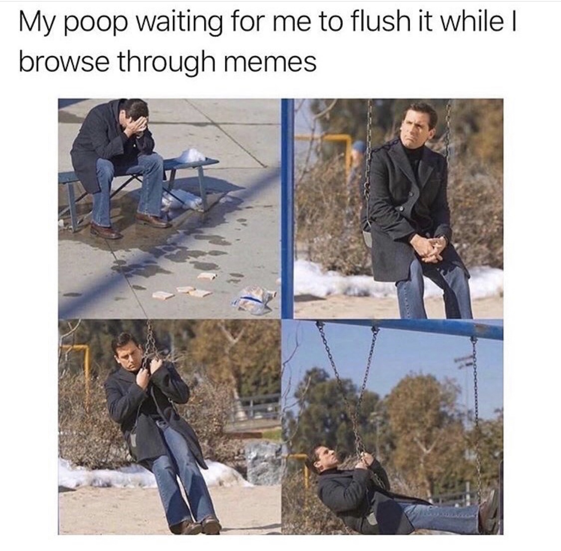 other viruses meme - My poop waiting for me to flush it while | browse through memes