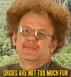 dr. stephen brule orgies are not too much fun