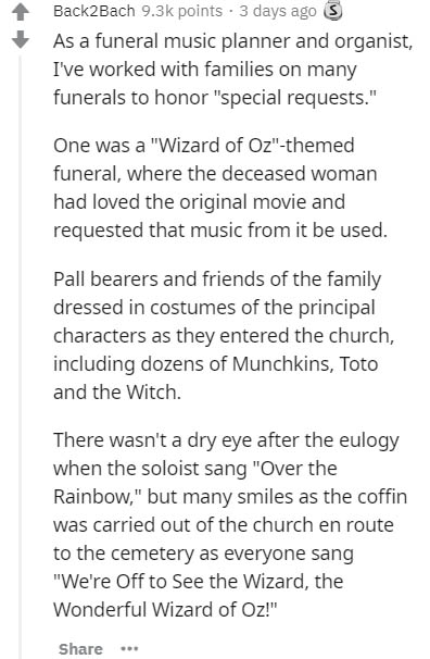 document - Back2Bach points. 3 days ago S As a funeral music planner and organist, I've worked with families on many funerals to honor "special requests." One was a "Wizard of Oz"themed funeral, where the deceased woman had loved the original movie and re