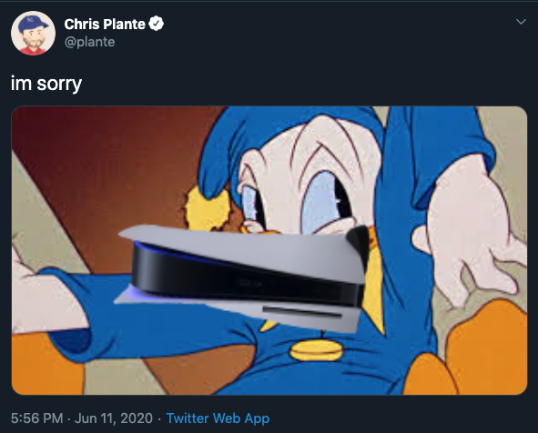 Funny PS5 Memes - Donald Duck - Chris Plante im sorry . Twitter Web App
