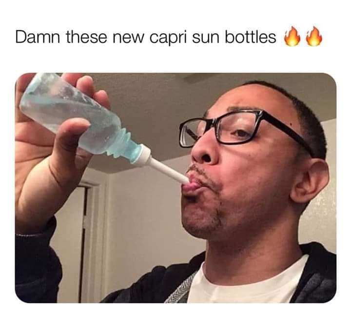 you go through your girls purse - Damn these new capri sun bottles
