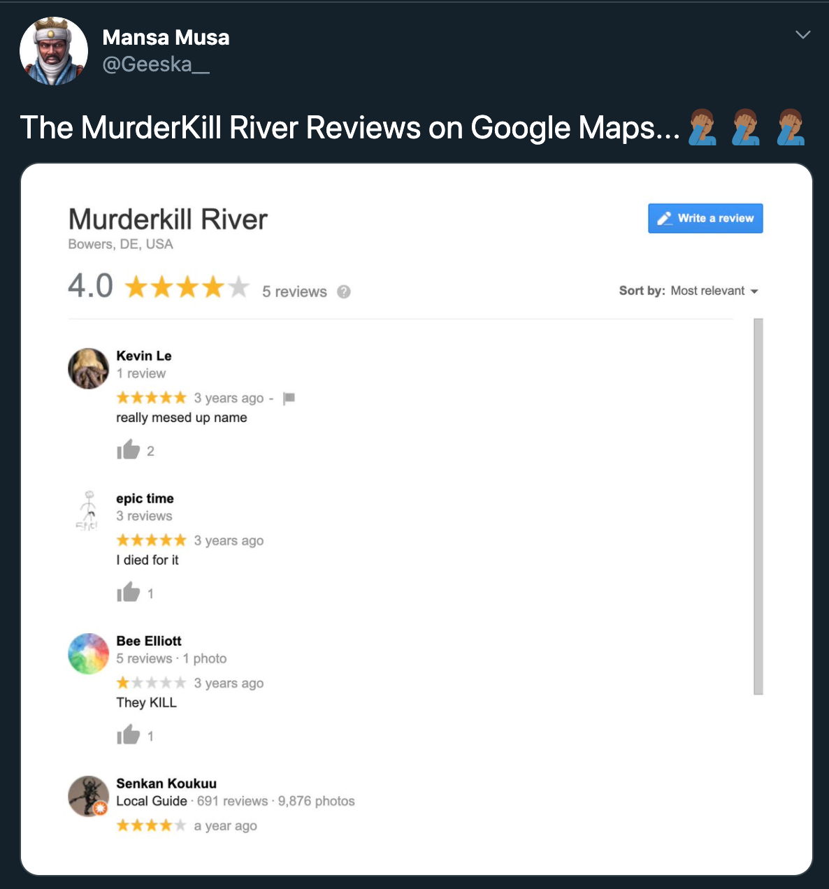 The MurderKill River Reviews on Google Maps... 2 2 2 Murderkill River Write a review Bowers, De, Usa 4.0 5 reviews Sort by Most relevant Kevin Le 1 review tttt 3 years ago really mesed up name 2. epic time 3 reviews 3 years ago I died for it 1…
