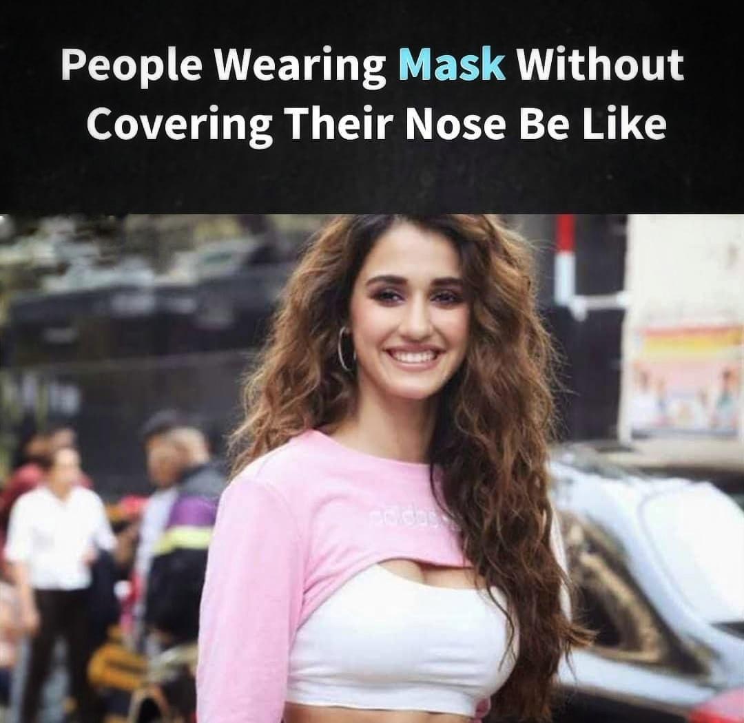 People Wearing Mask Without Covering Their Nose Be like
