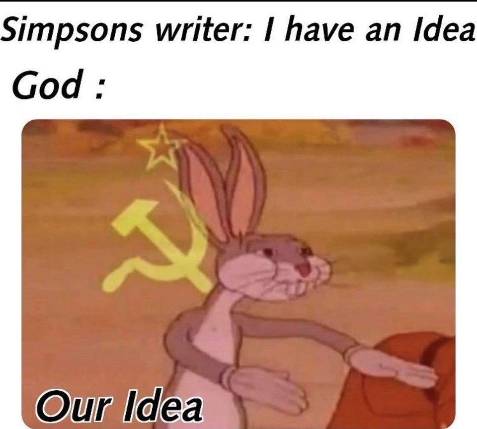 Simpsons writer I have an Idea God Our Idea