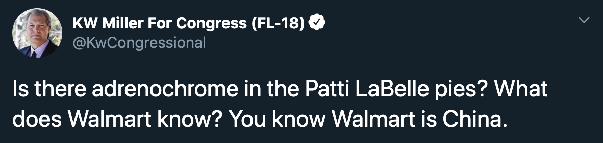 photo caption - Kw Miller For Congress Fl18 Is there adrenochrome in the Patti LaBelle pies? What does Walmart know? You know Walmart is China.