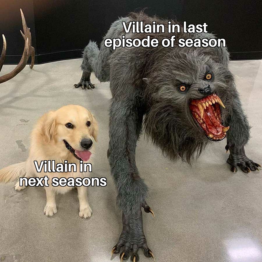 Villain in last episode of season Villain in next seasons