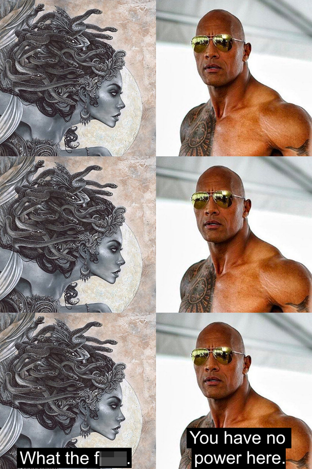What the fuck. You have no power here. dwayne the rock johnson