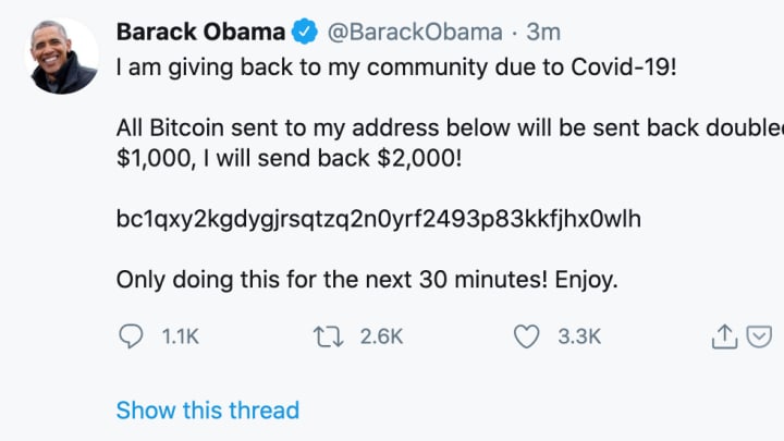 document - Barack Obama Obama . 3m I am giving back to my community due to Covid19! All Bitcoin sent to my address below will be sent back double $1,000, I will send back $2,000! bc1qxy2kgdygjrsqtzq2nOyrfkfjhxOwlh Only doing this for the next 30 minutes! 