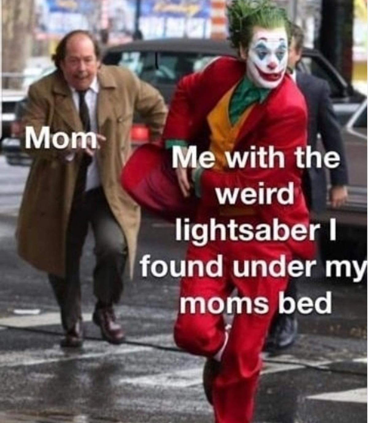 funny sex memes - weird lightsaber - Mom Me with the weird lightsaber found under my moms bed