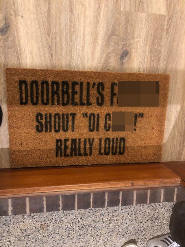 Doorbell'S Fucked Shout Oi Cunt really loud