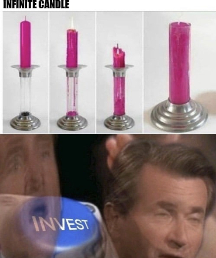 funny memes - regenerating candle - Infinite Candle Invest
