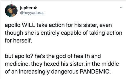 document - jupiter apollo Will take action for his sister, even though she is entirely capable of taking action for herself. but apollo? he's the god of health and medicine. they hexed his sister in the middle of an increasingly dangerous Pandemic.