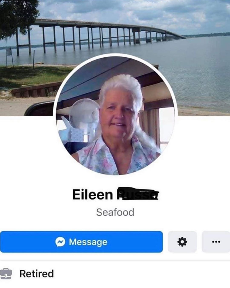 grandmas on facebook meme - Eileen Seafood Message ... 0 Retired