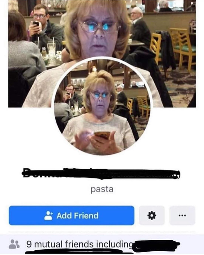 old lady facebook bios - Mil pasta Add Friend 9 mutual friends including